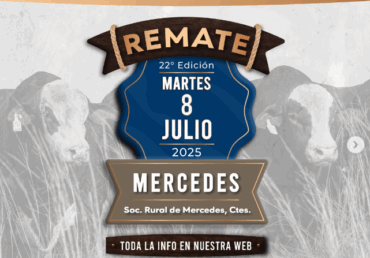 22° Remate Anual en Mercedes, Corrientes – 8/Julio/2025